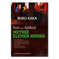 Teori dan Aplikasi Metode Elemen Hingga