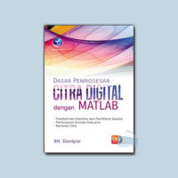 Dasar Pemrosesan Citra Digital dengan Matlab