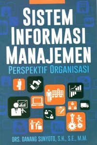 Sistem Informasi Manajemen,Perspektif Organisasi