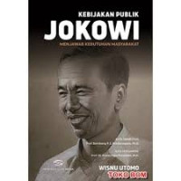 Kebijakan Publik Jokowi Menjawab Kebutuhan Masyarakat  C1