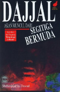 dajjal akan muncul dari segitiga bermuda