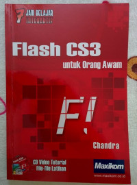 7 Jam Belajar Interaktif Flash CS3 Untuk Orang Awam