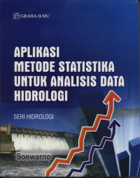 Aplikasi Metode Statistika untuk Analisis Data Hidrologi