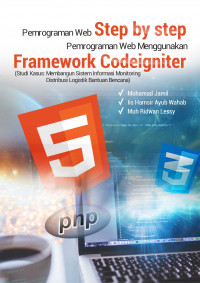 Pemrograman Web Step by Step Pemrograman Web Menggunakan Framework Codeigniter   Ci