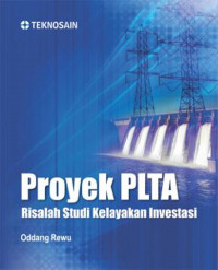 Proyek PLTA: Risalah Studi Kelayakan Investasi