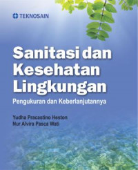 Sanitasi dan Kesehatan Lingkungan: Pengukuran dan Keberlanjutan