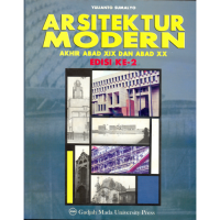 Arsitektur Modern: Akhir Abad XIX dan Abad XX Edisi Ke-2