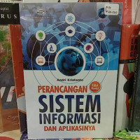 Perancangan sistem informasi dan aplikasinya