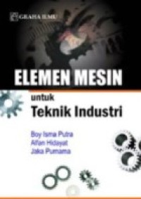 elemen mesin untuk teknik industri