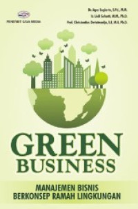green business = manajemen bisnis berkonsep ramah lingkungan