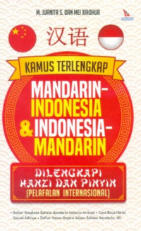 Kamus terlengkap mandarin - indonesia & indonesia - mandarin