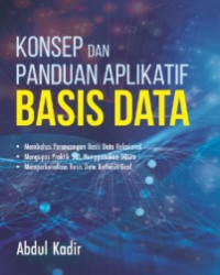 konsep dan panduan aplikatif basis data