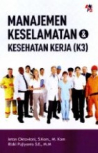 manajemen keselamatan dan kesehatan kerja (K3)