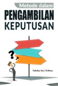 metode dalam pengambilan keputusan