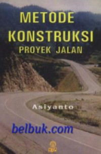 metode konstruksi proyek jalan