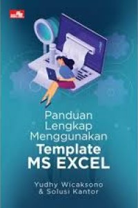 Panduan Lengkap Menggunkan Template MS Excel