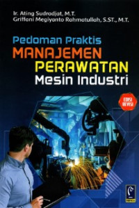 pedoman praktik manajemn perawatan mesin indsutri