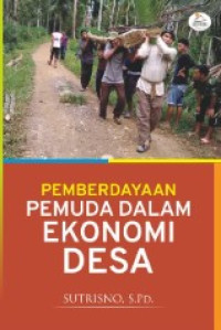 Pemberdayaan pemuda dalam ekonomi desa