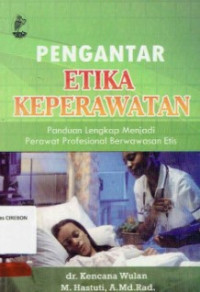 Pengantar etika keperawatan