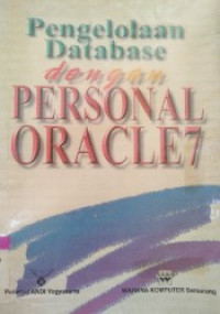 pengelolaan database dengan personal ORACLE 7