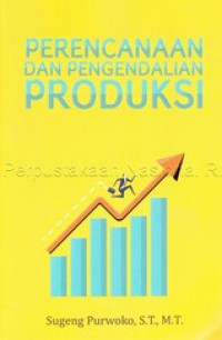 perencanaan dan pengendalian produksi