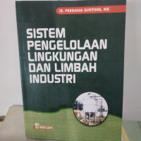 Sistem pengolahan lingkungan dan limbah industri