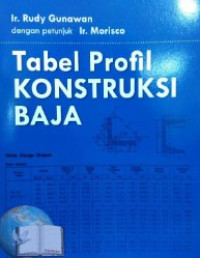 tabel profil konstruksi baja