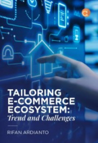 tailoring e-commerce ecosystem : trend and challenges