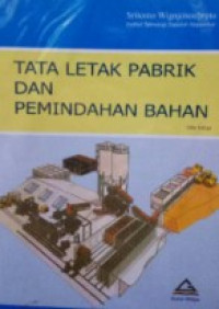 tata letak pabrik dan pemindahan bahan