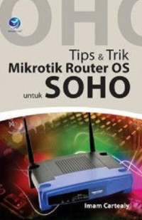 tips & trik mikrotik router OS untuk SOHO