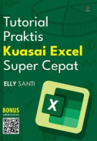 tutorial praktis kuasai excel super cepat