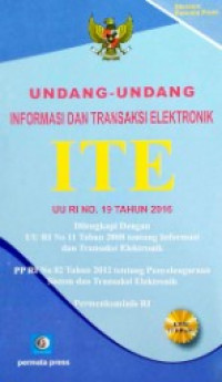 Undang - undang informasi dan transaksi elektronik