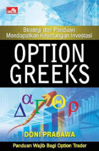 Strategi dan panduan mendapatkan keuntungan investasi option greeks