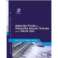 Mekanika Fluida dan Hidraulika Saluran terbuka untuk teknik sipil