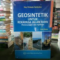 Gosintetik untuk jalan rekayasa jlan raya ,perancanagan dan aplikasi