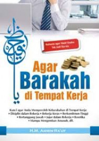 Agar barakah di tempat kerja