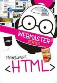 Webmaster series : menguasai < HTML >