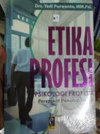 ETIKA PROFESI, psikologi profetik perspektif psikologi islami