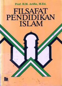 FILSAFAT PENDIDIDKAN ISLAM