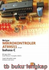 Belajar MIKROKONTROLER AT89S51 dengan bahasa c