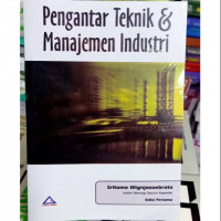 Pengantar Teknik dan Manajemen Industri   C3