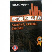 Metode Penelitian Kuantitatif, Kualitatif, dan R&D   C2