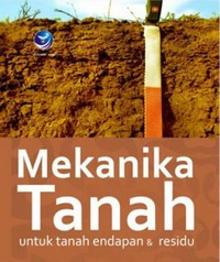 Mekanika Tanah, untuk Tanah Endapan & Residu