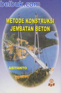 Metode kontruksi jembatan beton