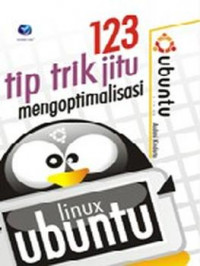 123 tip trik jitu mengoptimalisasi linux ubuntu