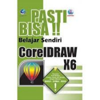 pasti bisa belajar sendiri coreidraw