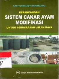 Perancangan sistem cakar ayam modifikasi untuk perkerasan jalan raya