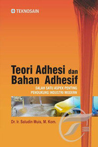 Teori Adhesi Dan Bahan Adhesif